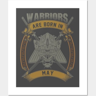 Warriors Are Born In May Posters and Art